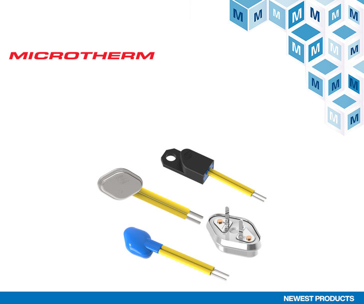 Mouser gibt globale Vertriebsvereinbarung mit Microtherm Sentronic zur Lieferung von Temperatursensor-Schaltern bekannt
